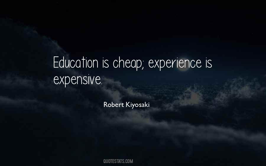 Experience Is The Best Education Quotes #82924