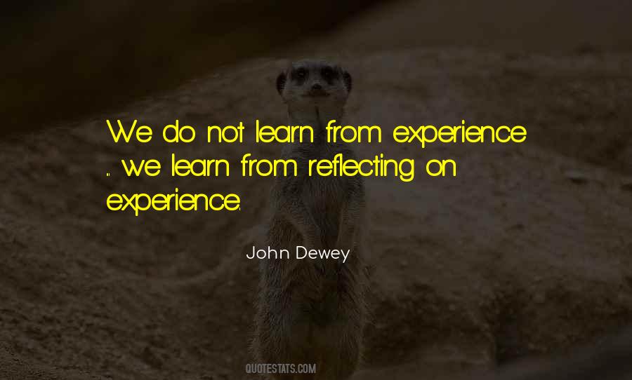 Experience Is The Best Way To Learn Quotes #48408