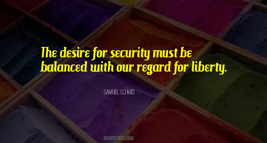Liberty For Security Quotes #781613