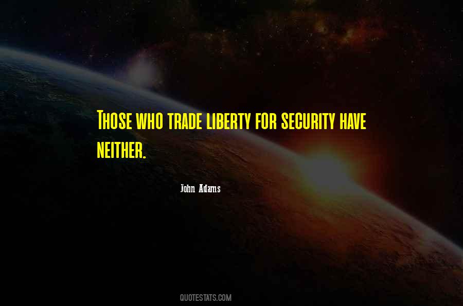 Liberty For Security Quotes #836723