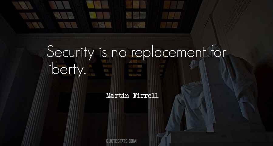 Liberty For Security Quotes #930788