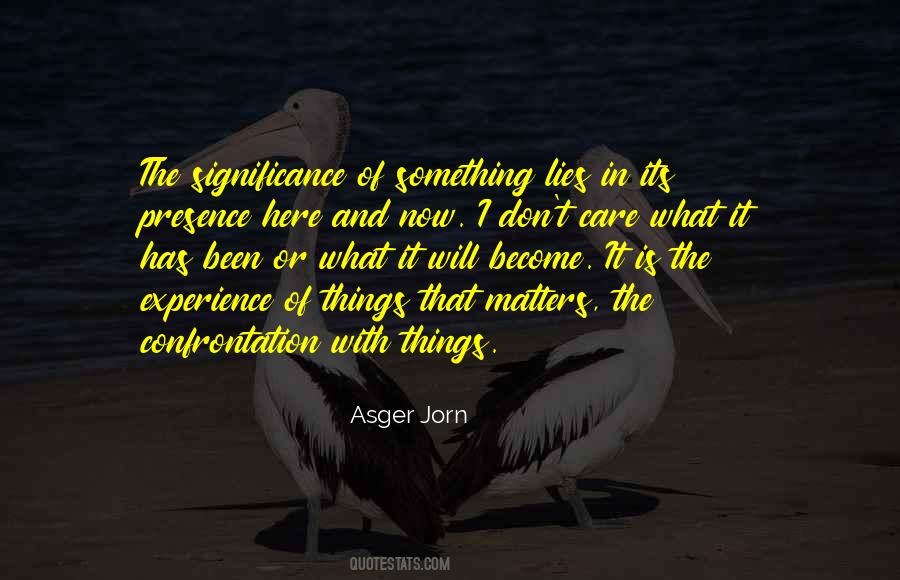 Experience Matters Quotes #1348567