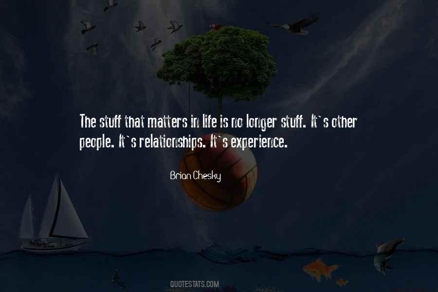 Experience Matters Quotes #247296