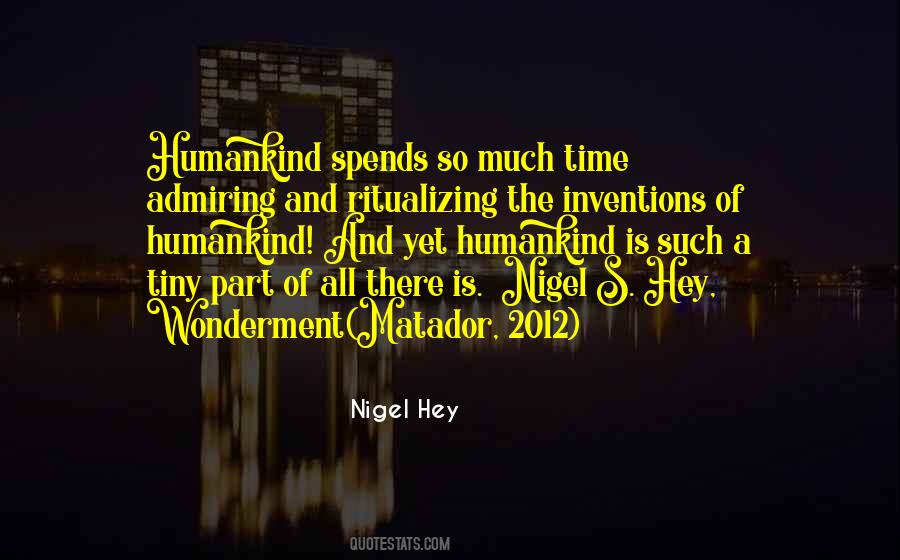Quotes About Human Inventions #332172