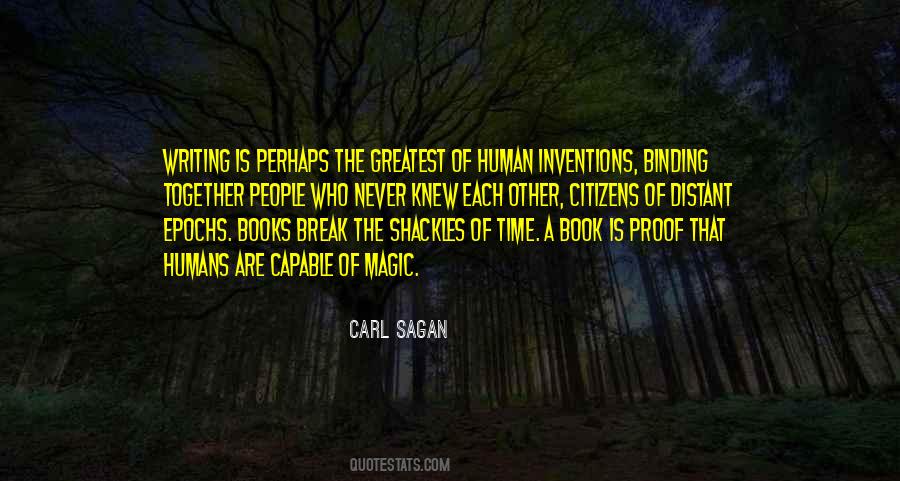 Quotes About Human Inventions #5224