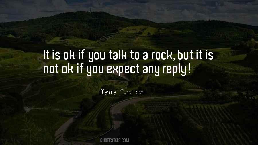 Is Ok Quotes #79631