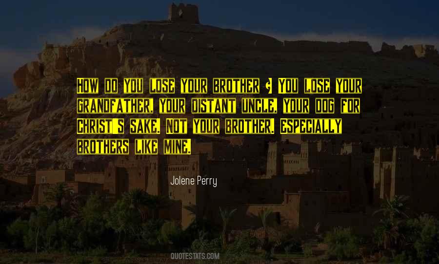 Dog Brother Quotes #1481089