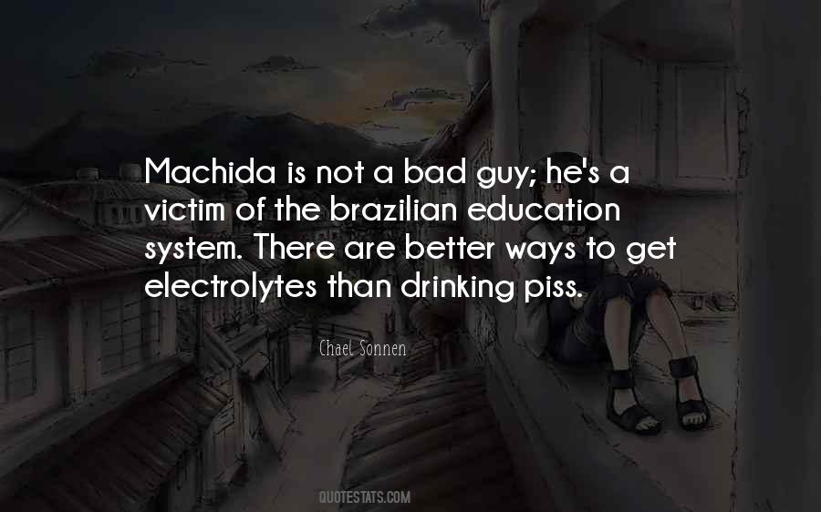 Not A Bad Guy Quotes #1139904