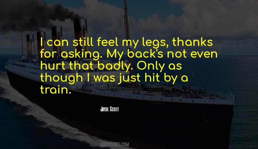 Train Legs Quotes #1035060
