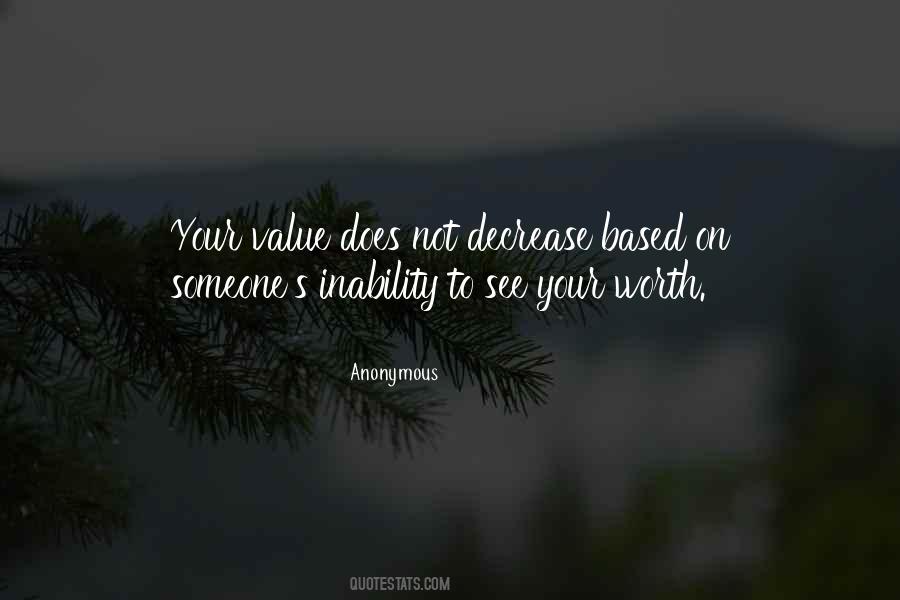Your Worth To Someone Quotes #1026356