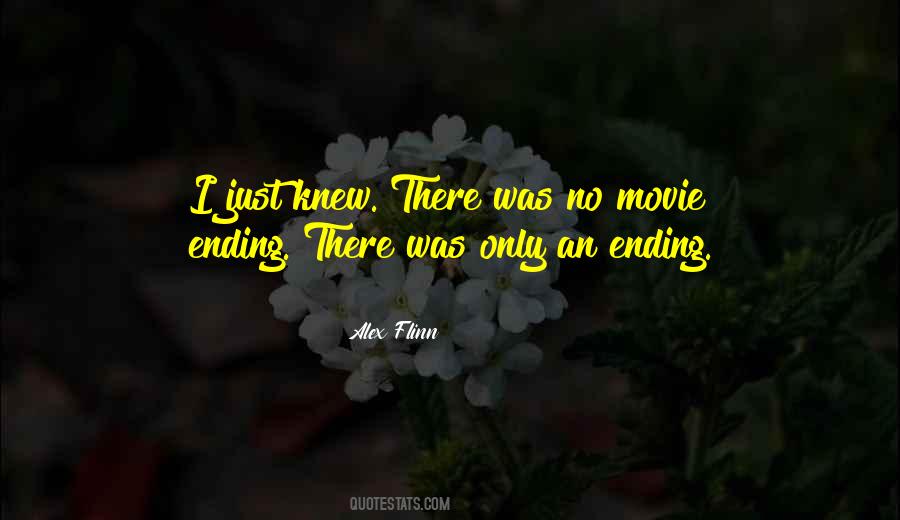 Movie Ending Quotes #1650266
