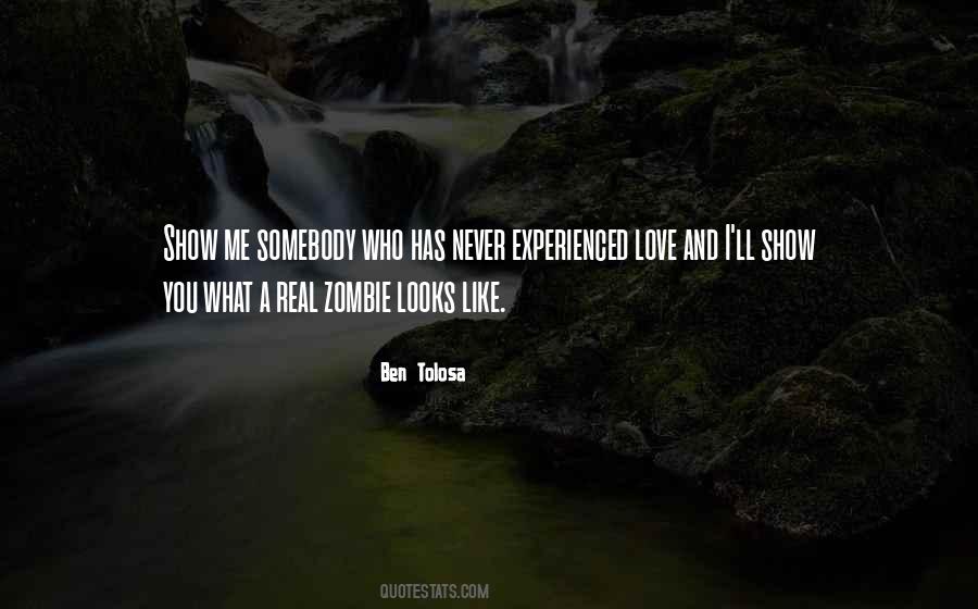 Experienced Love Quotes #1667952