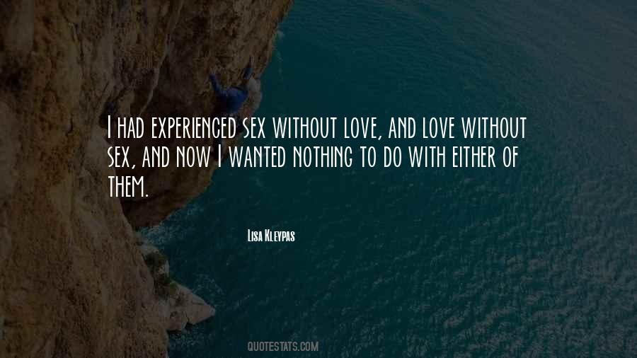 Experienced Love Quotes #222388