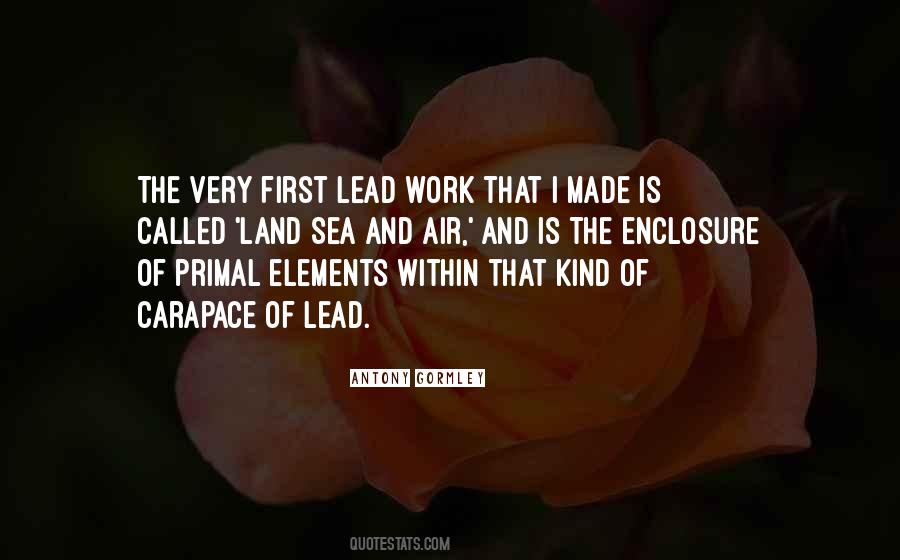 Quotes About The Land And Sea #1159702