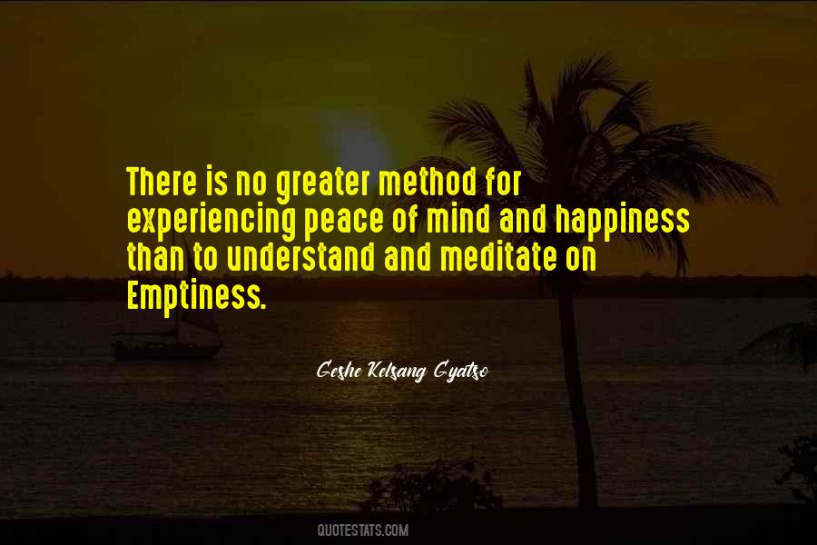 Experiencing Happiness Quotes #1117710