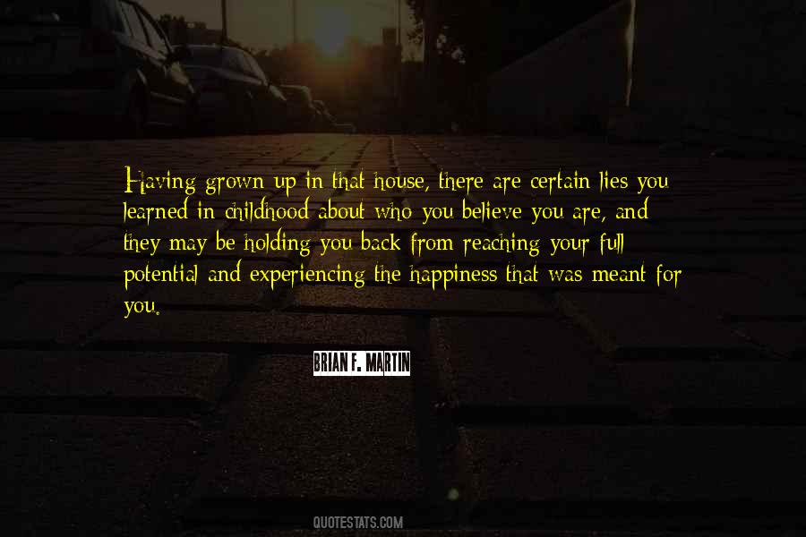 Experiencing Happiness Quotes #345934