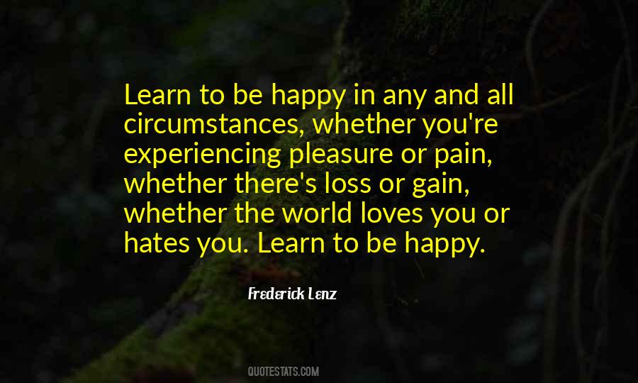 Experiencing Happiness Quotes #798876