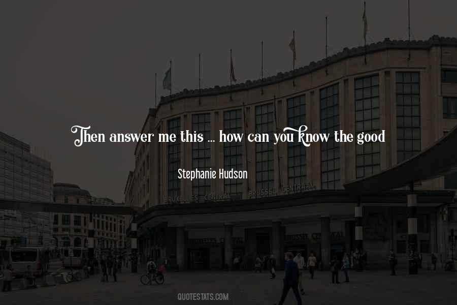 Experiencing Happiness Quotes #843815