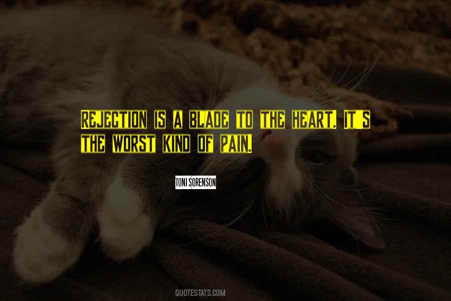 Worst Kind Of Pain Quotes #827582