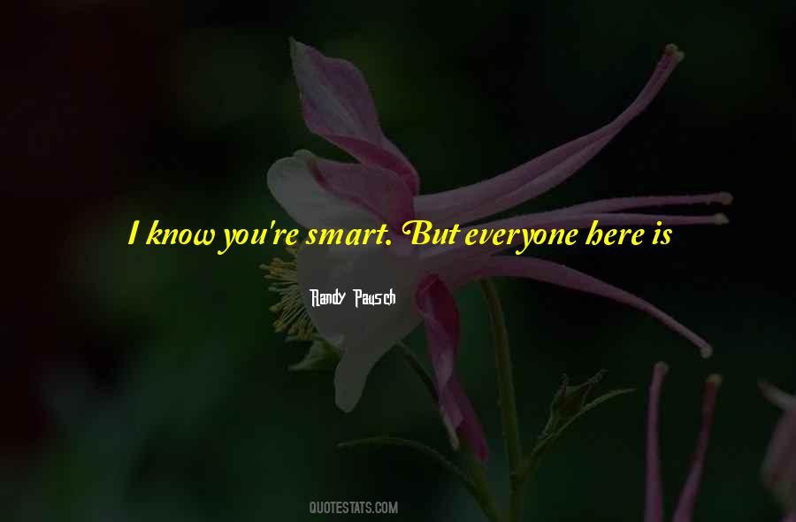 Smart But Quotes #1780722