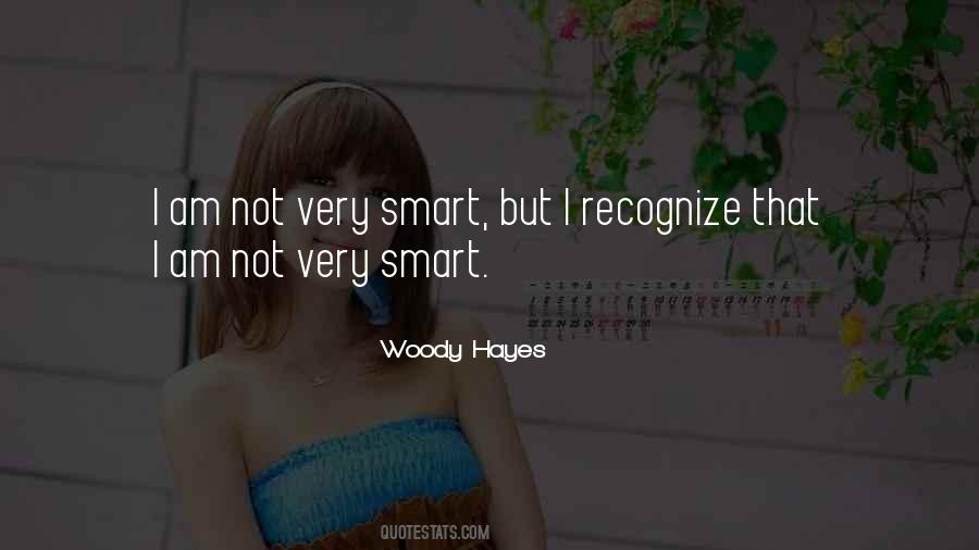 Smart But Quotes #1828833