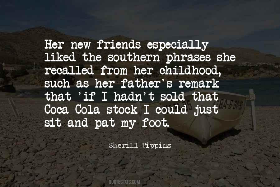 Friends Father Quotes #1428549