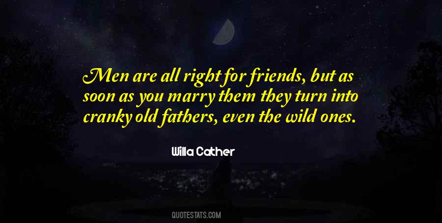 Friends Father Quotes #1460994
