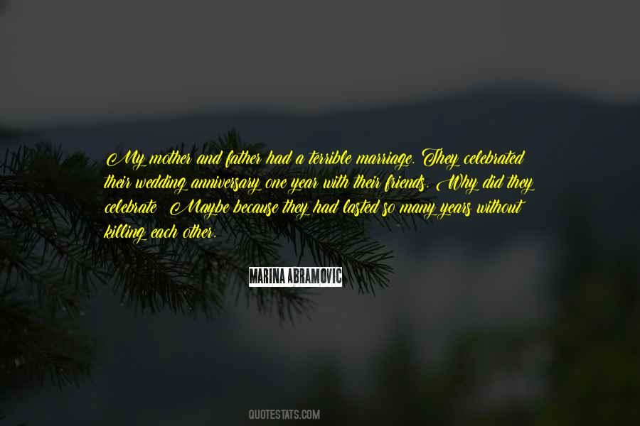 Friends Father Quotes #1560826