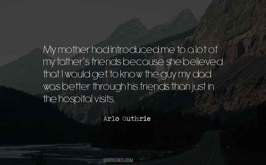 Friends Father Quotes #1761865
