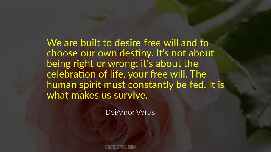 Quotes About Human Free Will #1847512