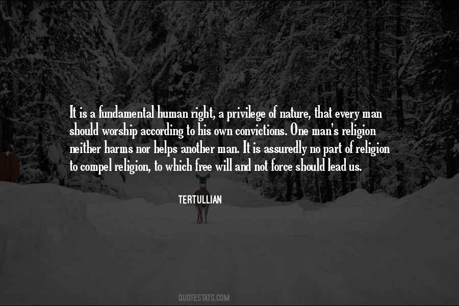 Quotes About Human Free Will #406689