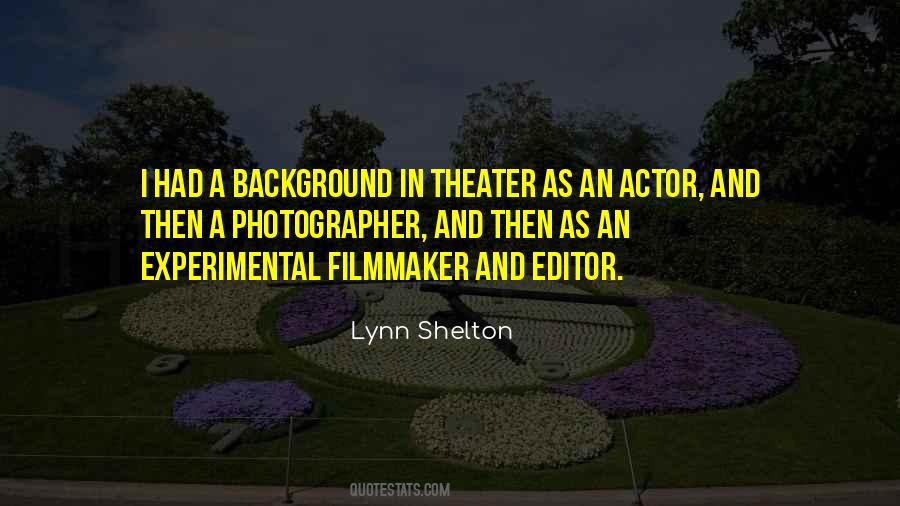 Experimental Filmmaker Quotes #862548