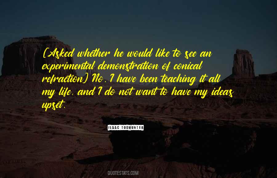 Experimental Life Quotes #1007798