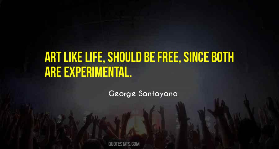 Experimental Life Quotes #659144