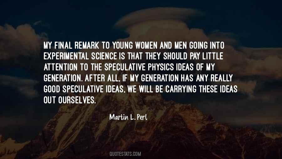 Experimental Science Quotes #1410686