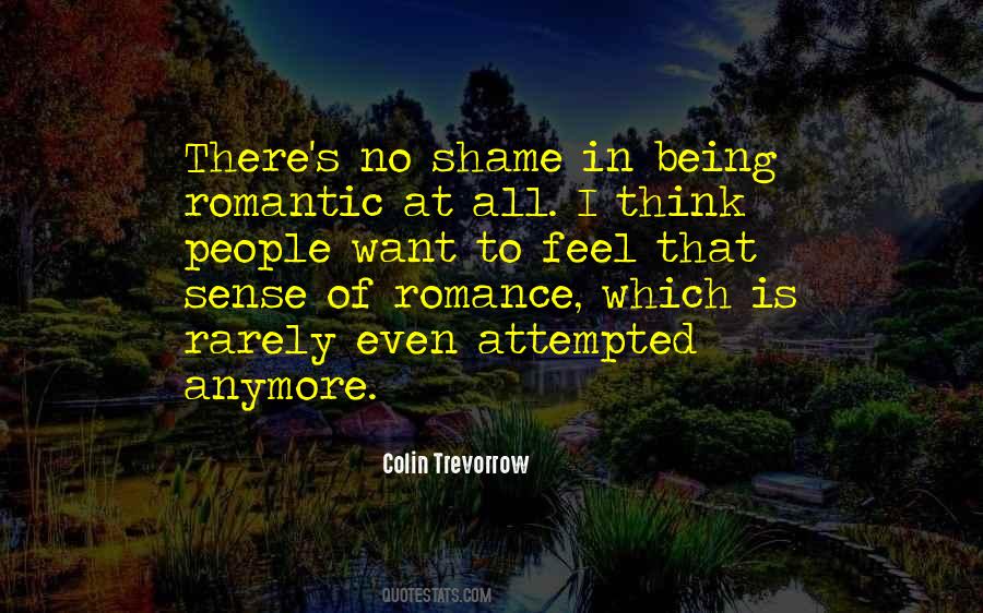 There Is No Shame Quotes #1022676