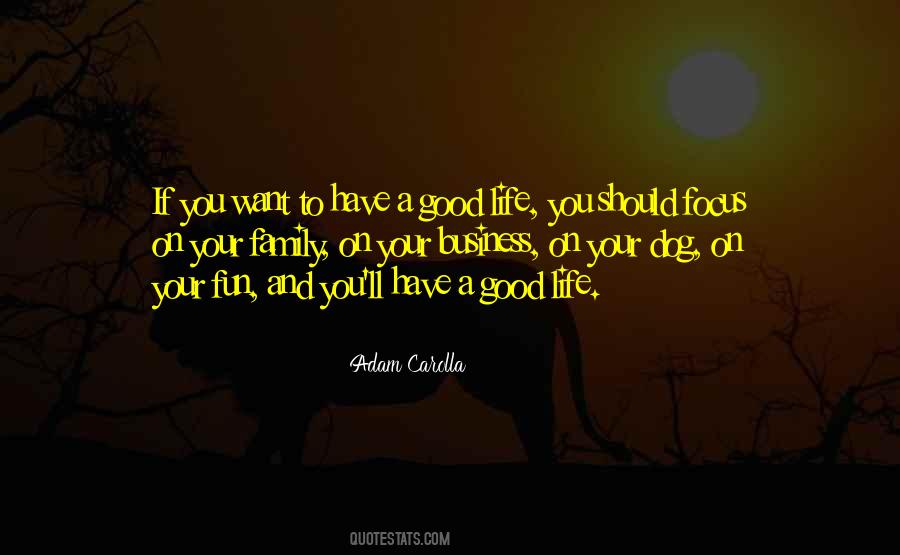 Family Focus Quotes #1199168