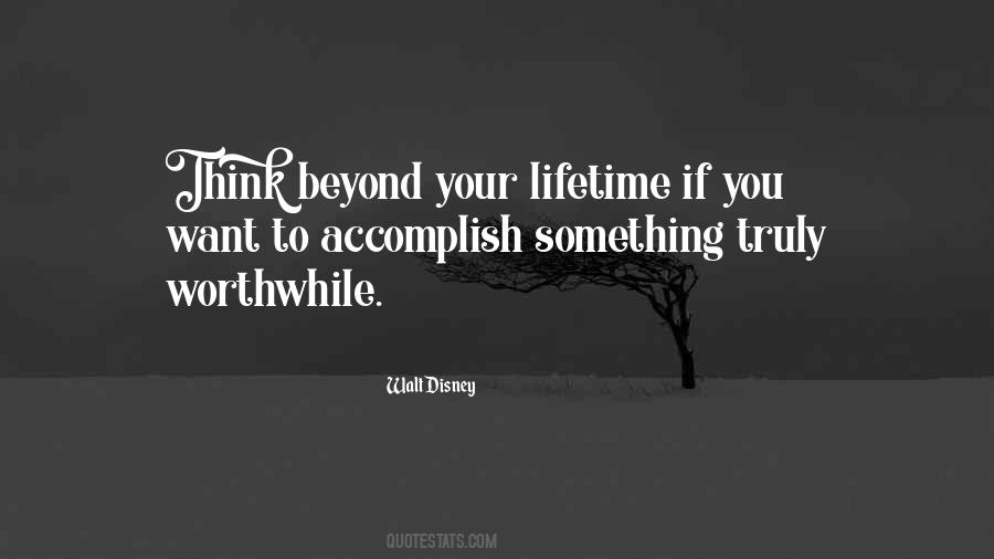 If You Truly Want Something Quotes #1831774