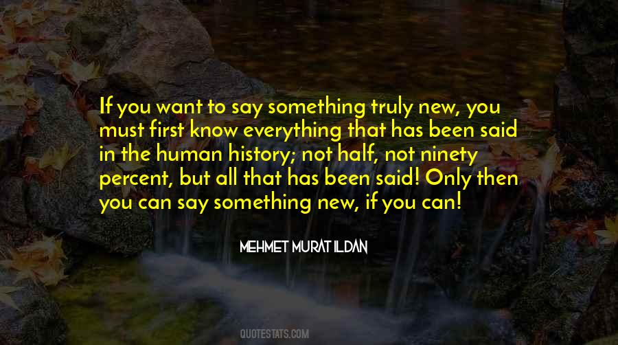 If You Truly Want Something Quotes #944287