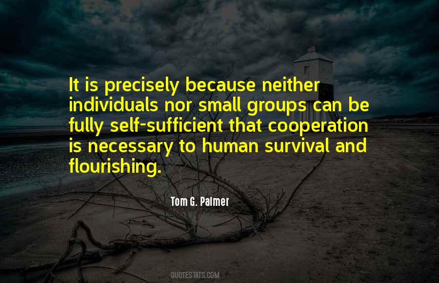 Quotes About Human Flourishing #1064616