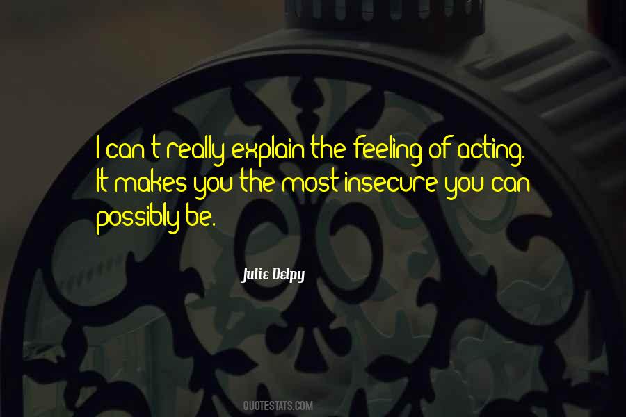 Explain Your Feelings Quotes #1611634