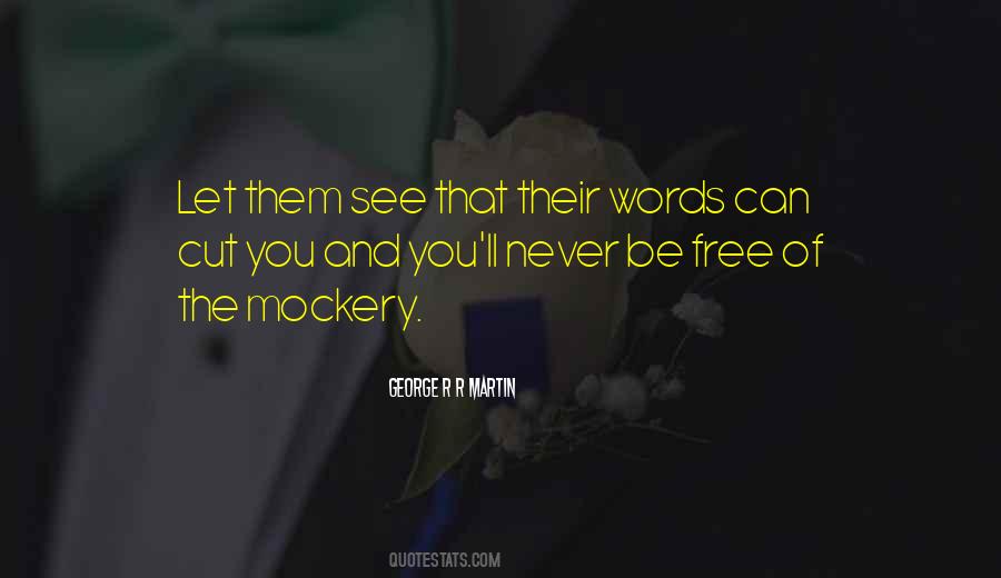 Let Them Be Free Quotes #637830