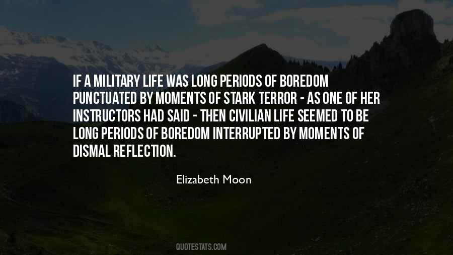 Moments Of Reflection Quotes #1813349