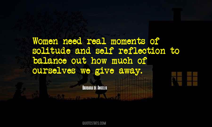 Moments Of Reflection Quotes #84204