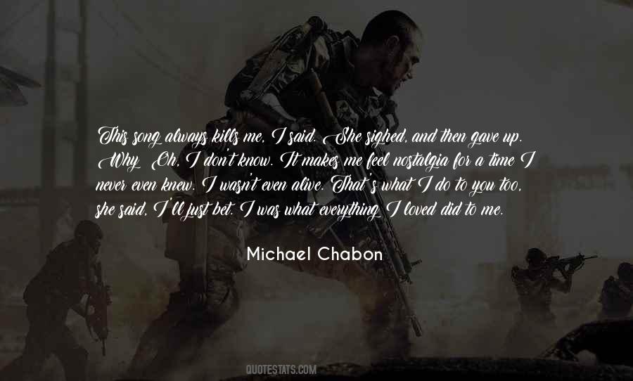 What You Did To Me Quotes #1134032