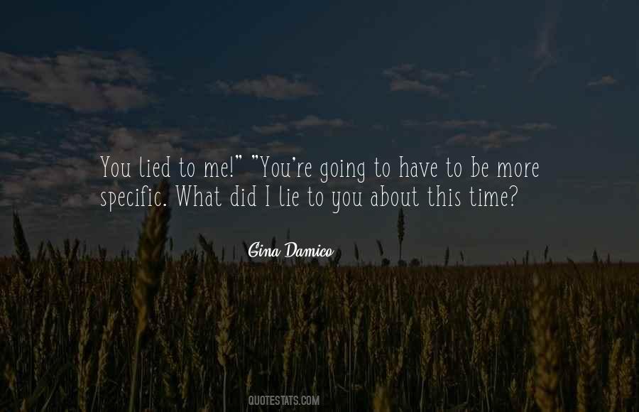 What You Did To Me Quotes #1267638