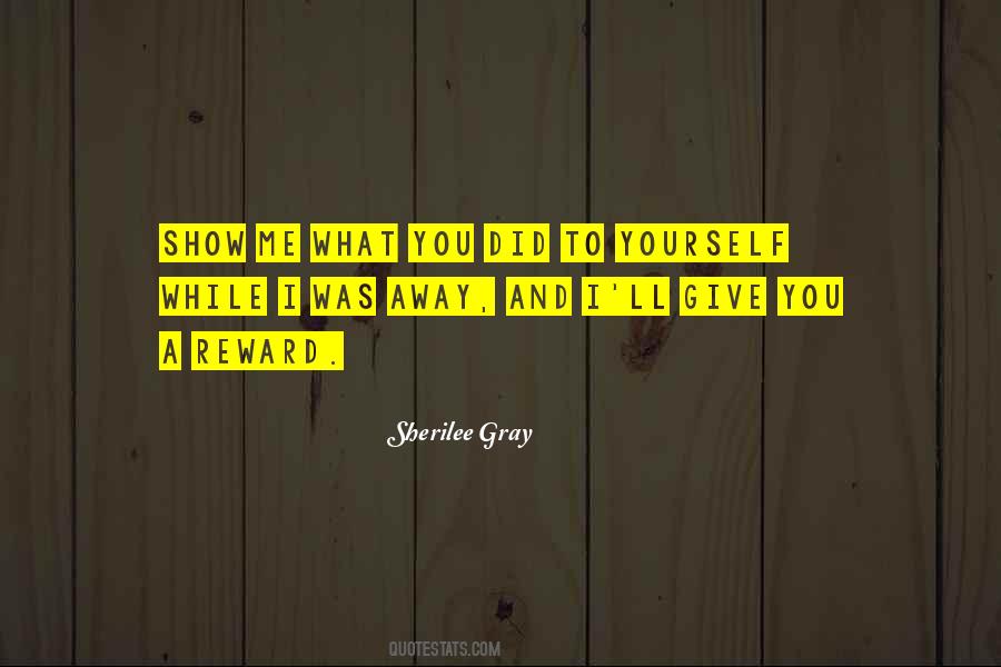 What You Did To Me Quotes #1363057