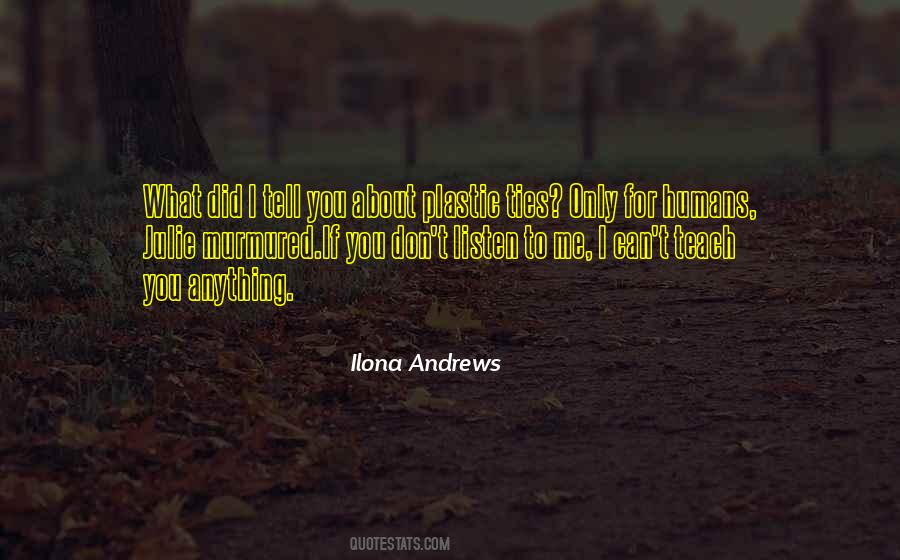 What You Did To Me Quotes #1452289