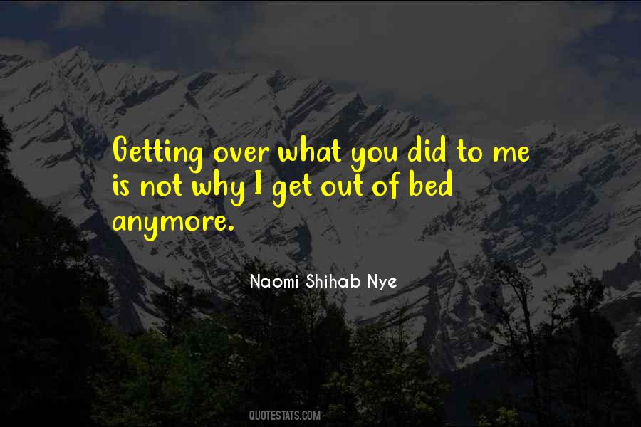 What You Did To Me Quotes #1789955