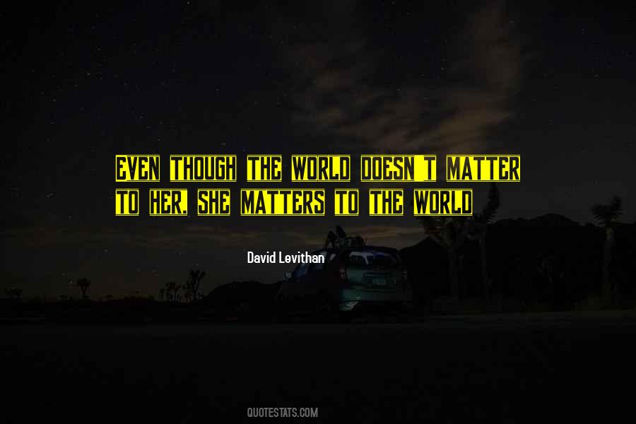 She Matters Quotes #557318